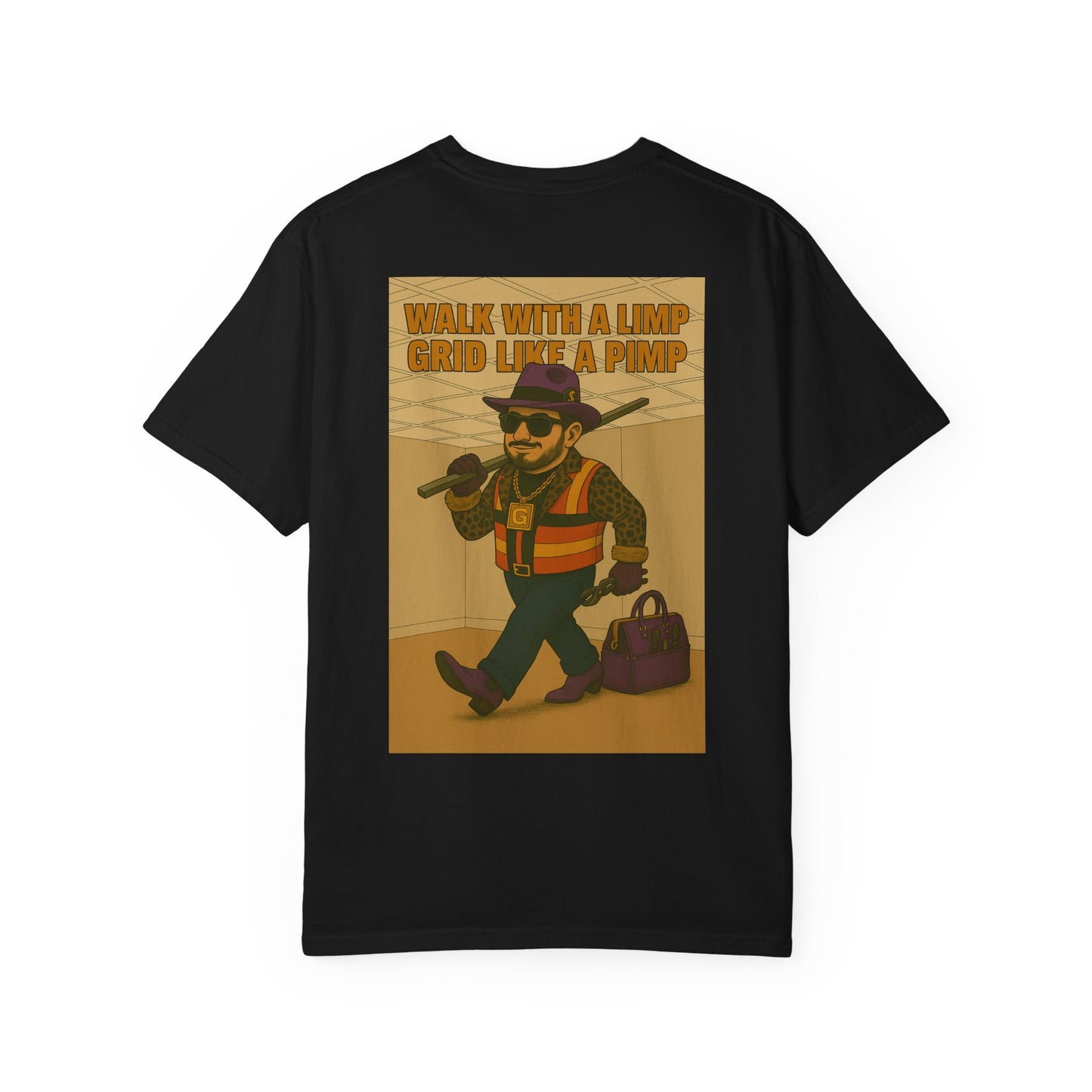 "Walk with a limp, Grid like a Pimp" shirt ( shout out to Grid Kidz )