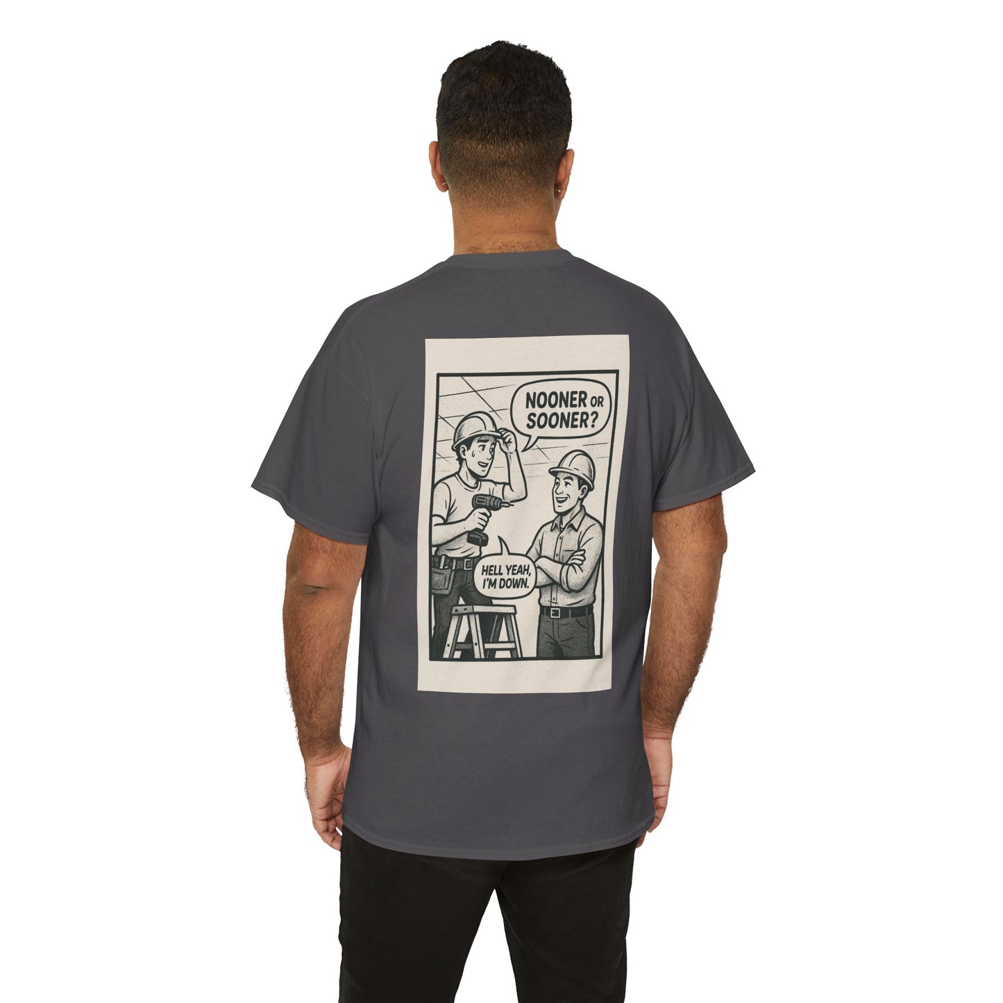 “Nooner or sooner? Hell yeah, I’m down” shirt - comic panel style