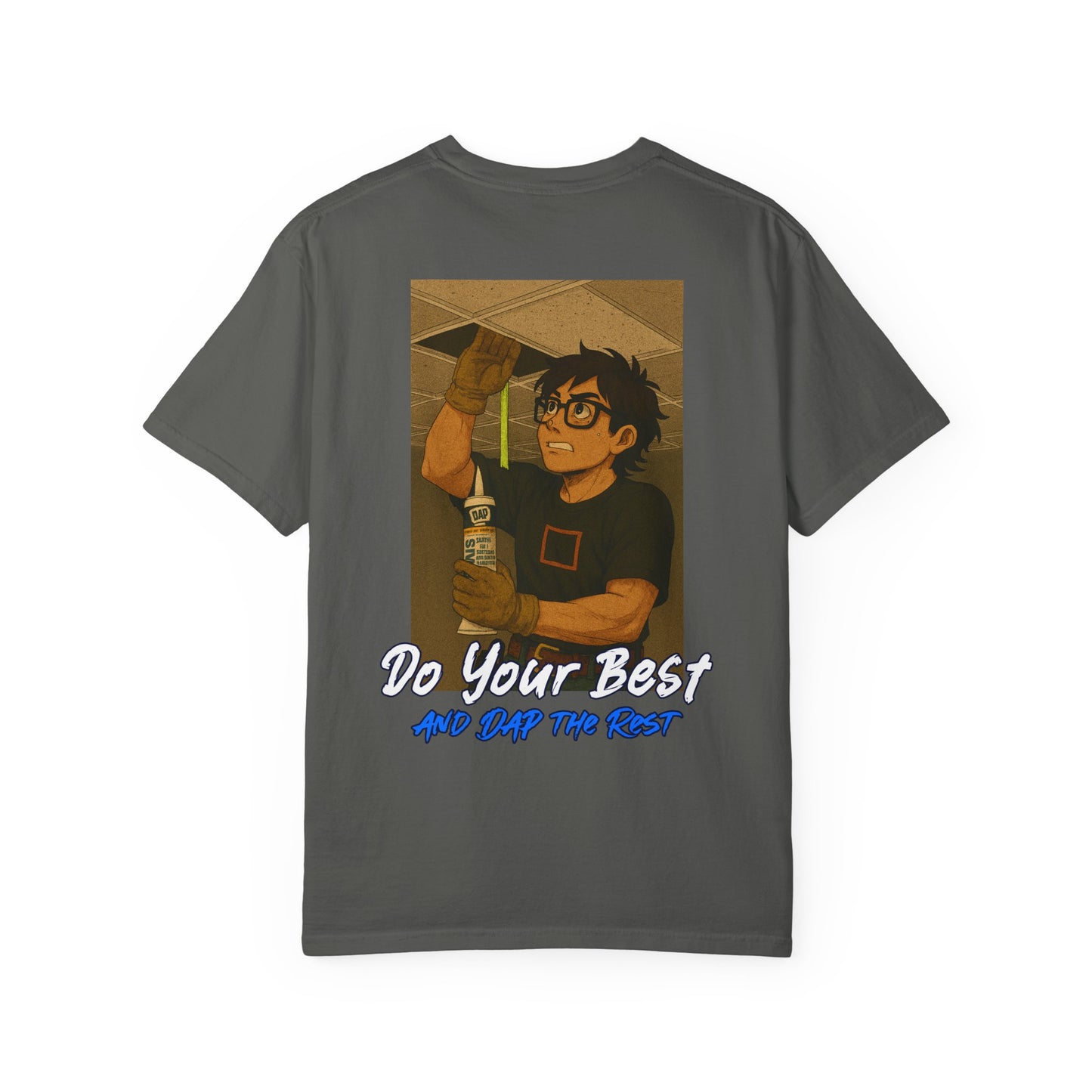 "Do your best and DAP the rest!" t-shirt