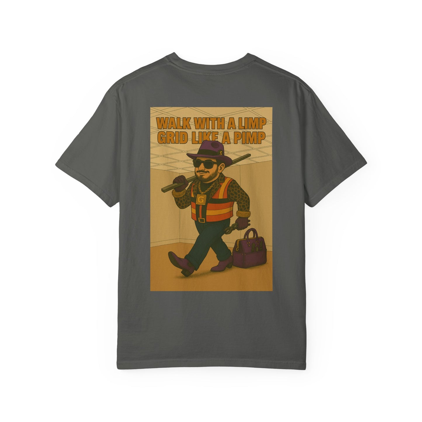 "Walk with a limp, Grid like a Pimp" shirt ( shout out to Grid Kidz )
