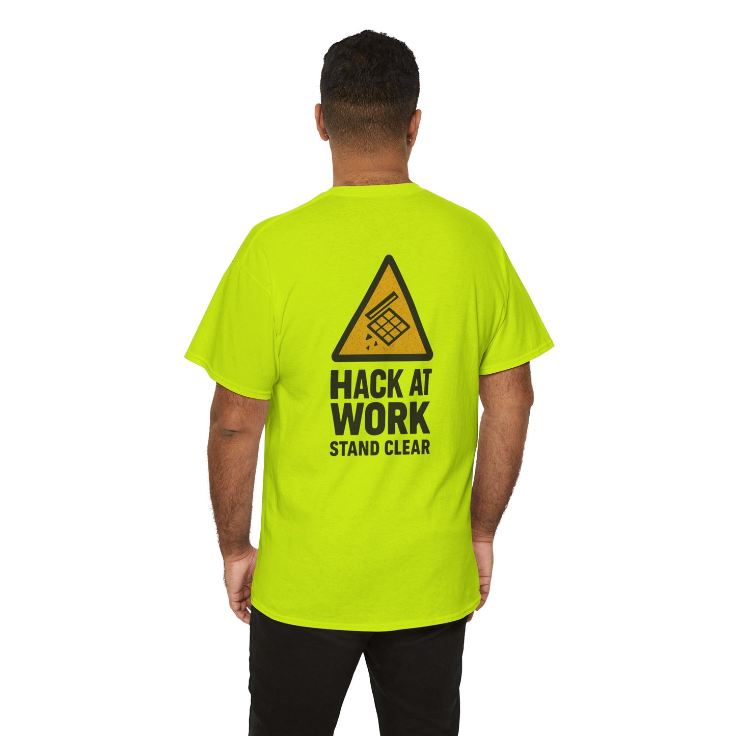 Hack at Work – Stand Clear Tee