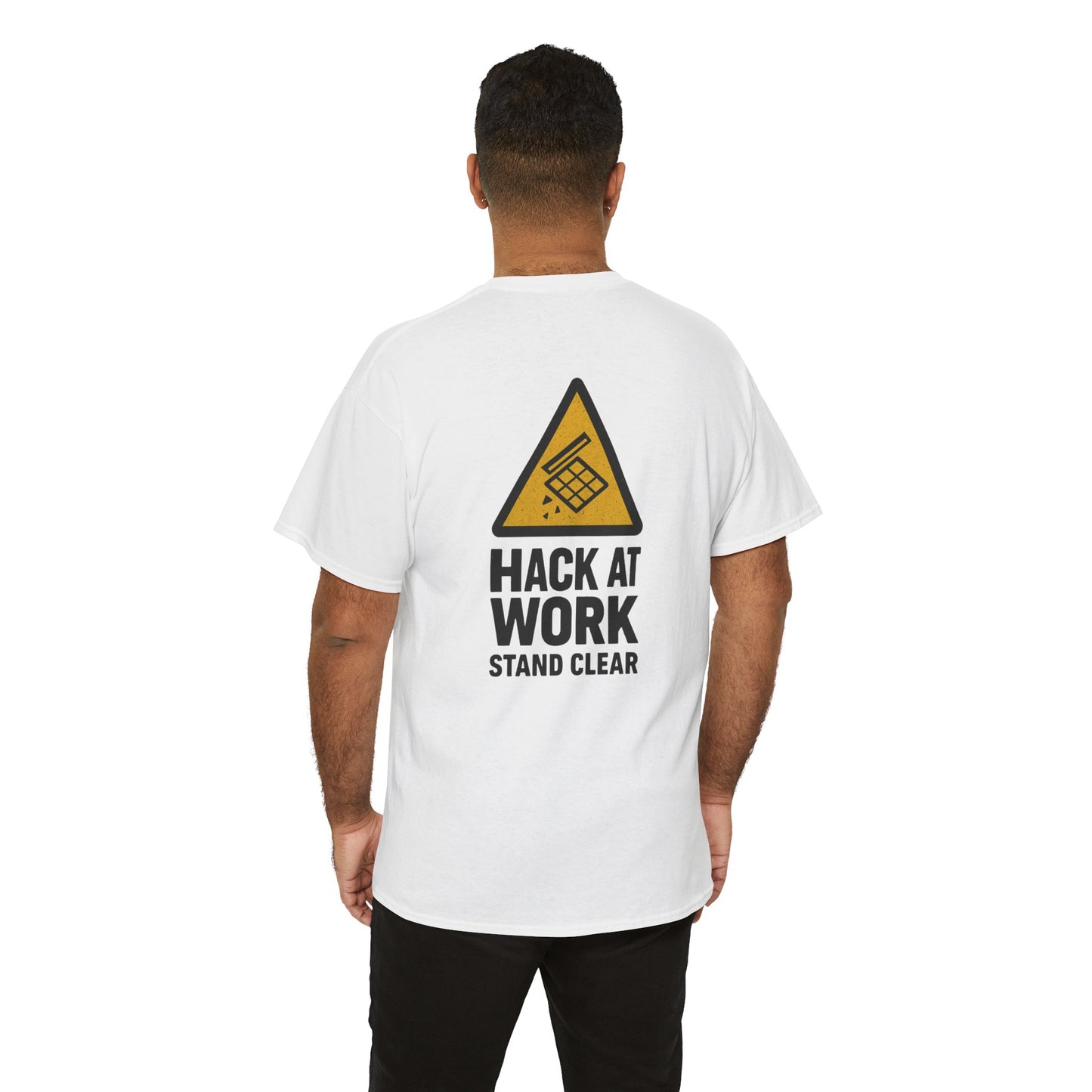 Hack at Work – Stand Clear Tee
