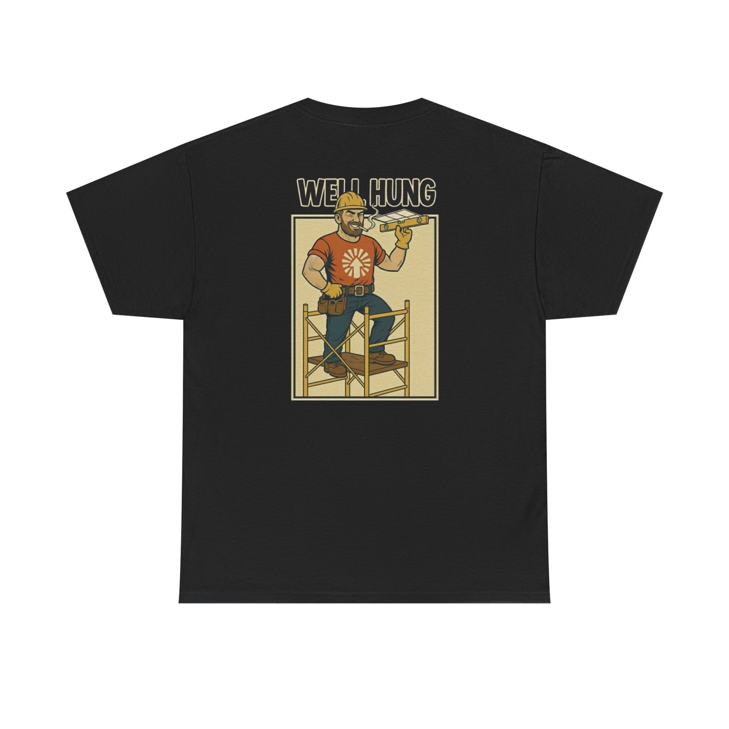 “Well Hung” Comic Jobsite Humor Tee