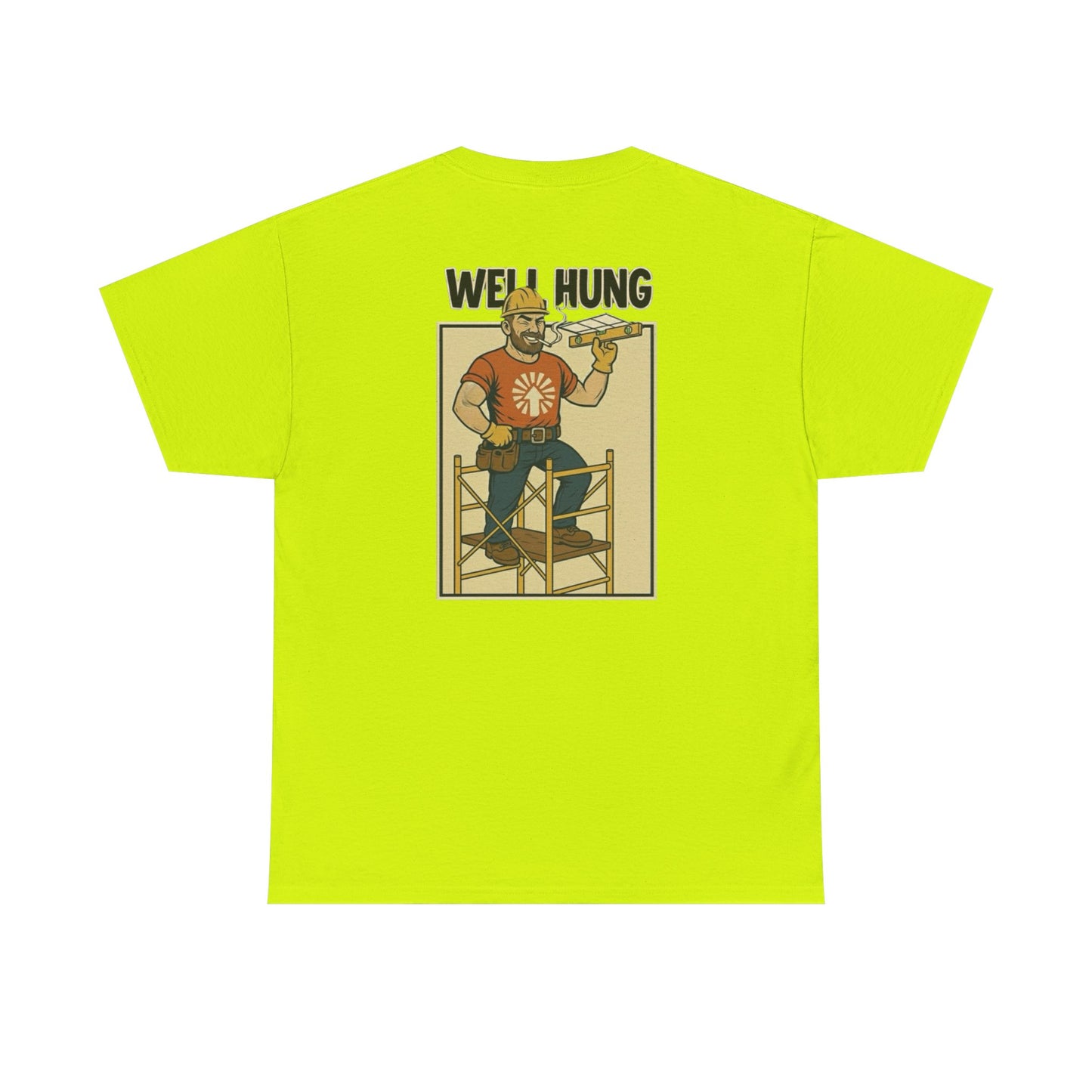 “Well Hung” Comic Jobsite Humor Tee