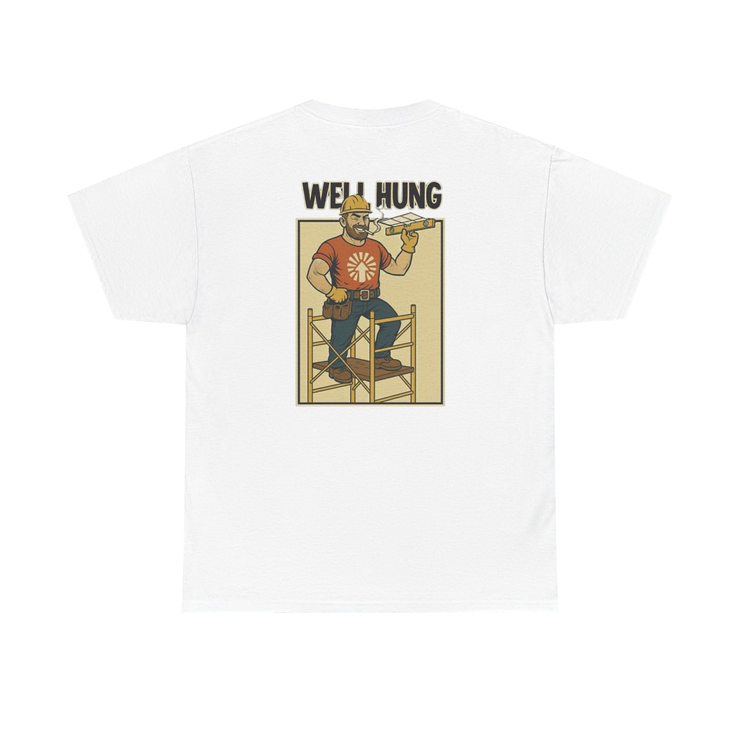 “Well Hung” Comic Jobsite Humor Tee