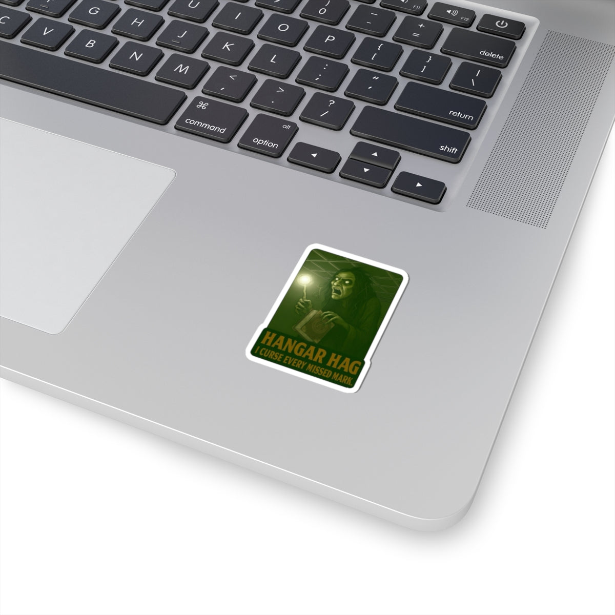 Hangar Hag “curse every missed mark” sticker