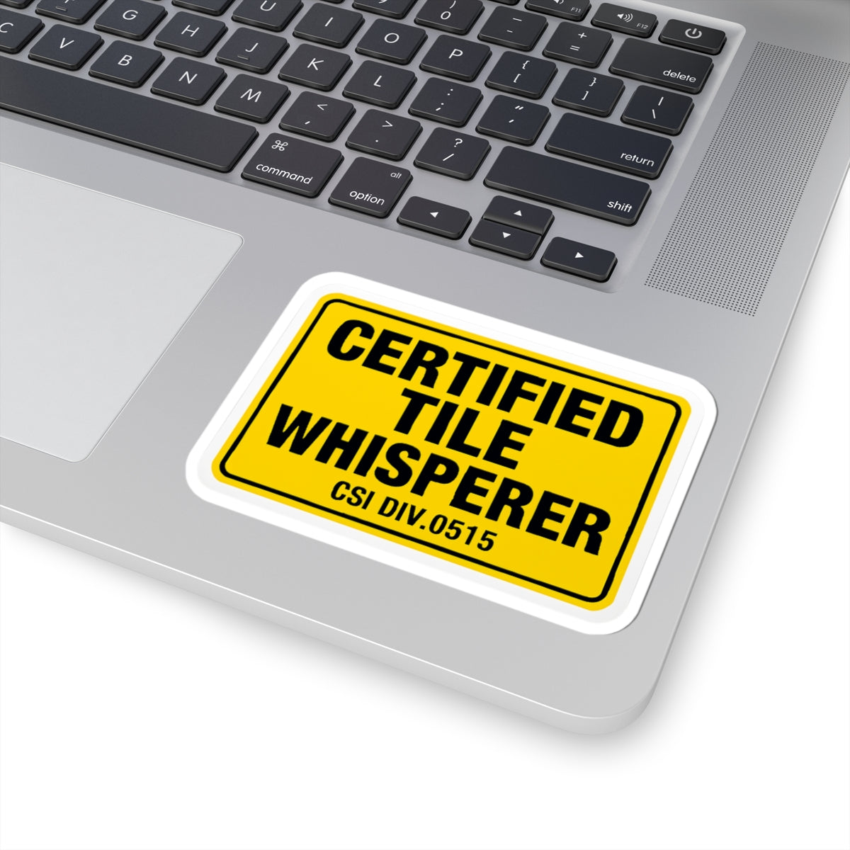 Certified Tile Whisperer - sticker - Safety Warning Design
