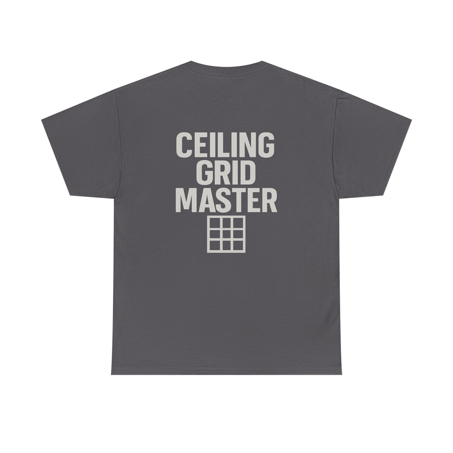 “Ceiling Grid Master” shirt