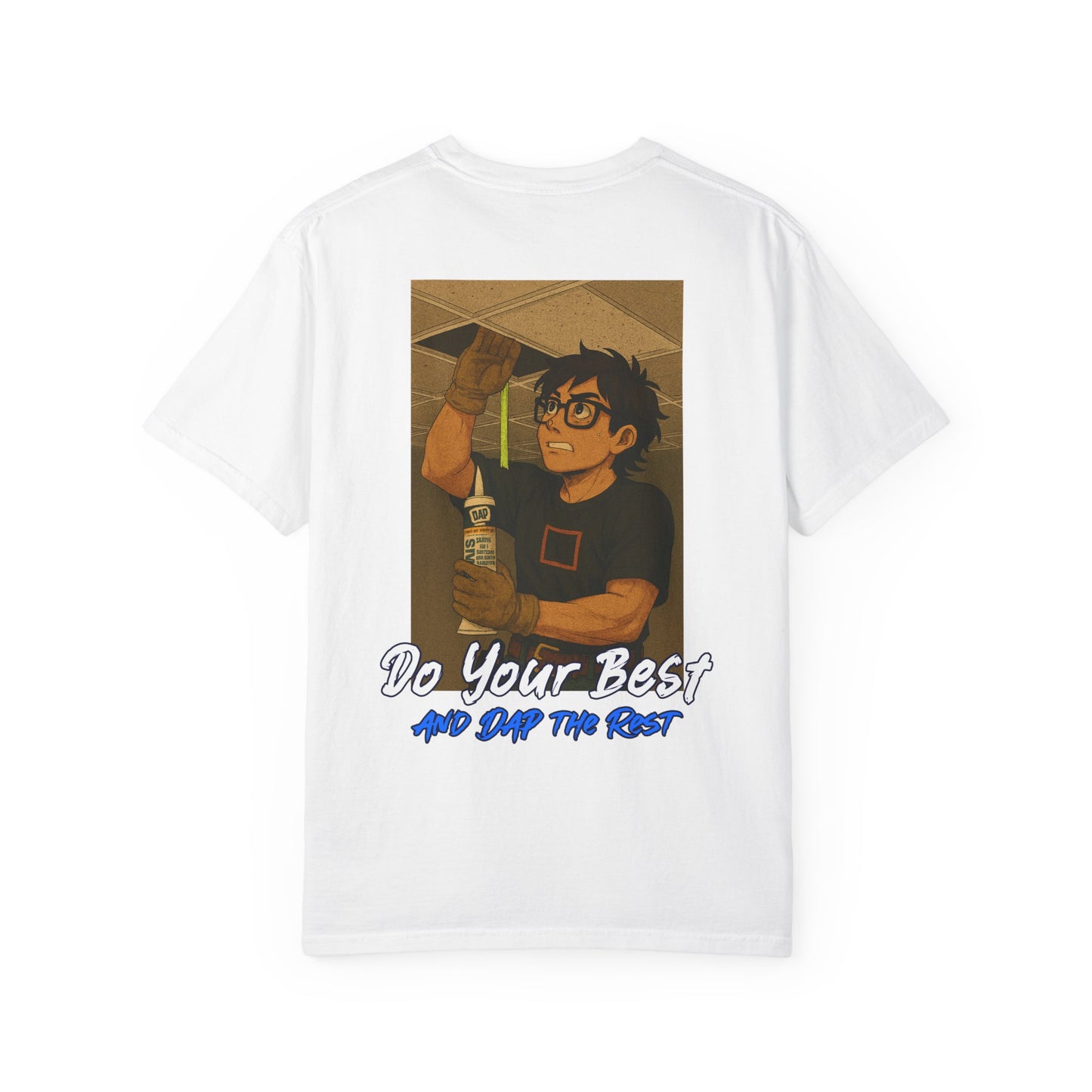 "Do your best and DAP the rest!" t-shirt