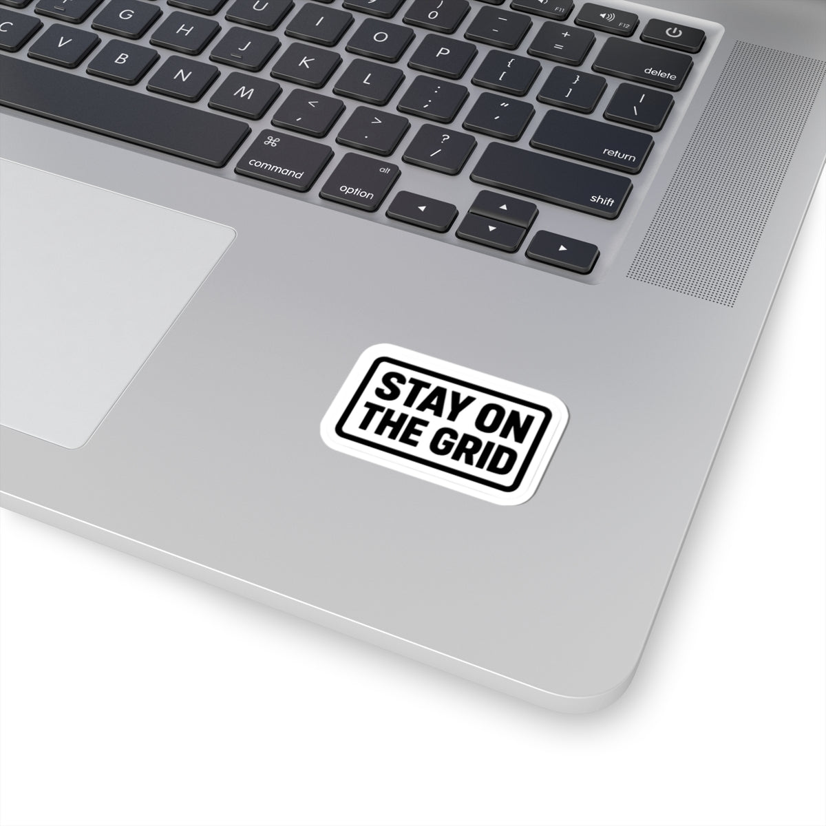 “Stay on the Grid” kiss-cut sticker