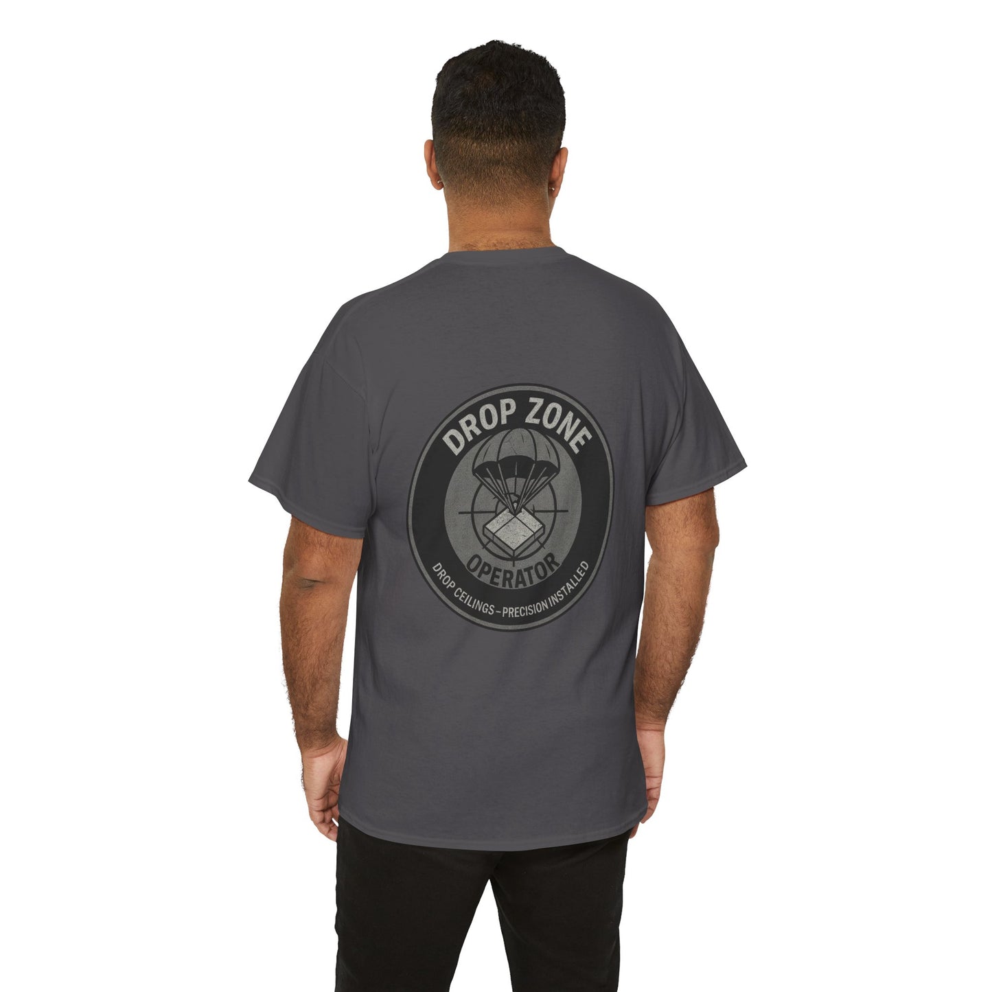 “Drop Zone Operator. Drop Ceilings-Precision Installed” military inspired shirt
