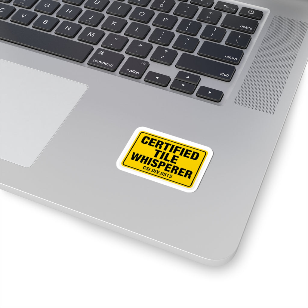 Certified Tile Whisperer - sticker - Safety Warning Design