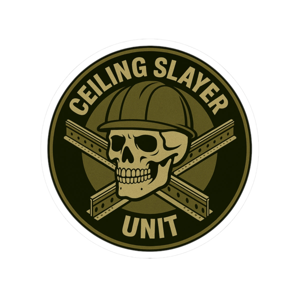 “Ceiling Slayer Unit” with skull and grid cross. Military patch inspired kiss-cut sticker