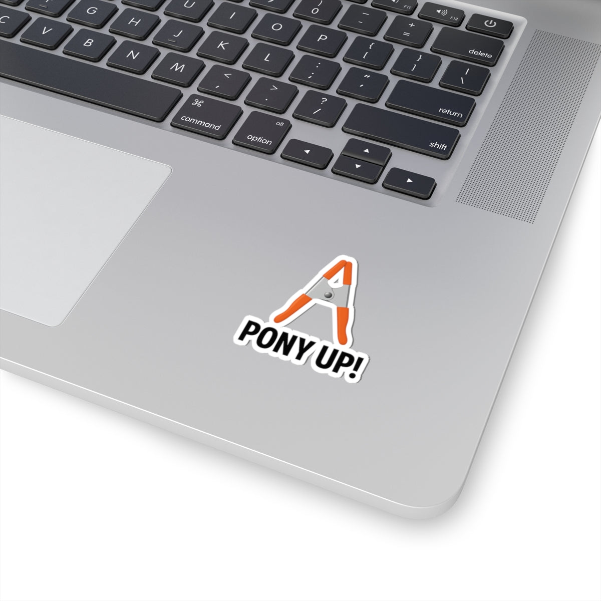 ”Pony Up!” kiss-cut sticker w/ Pony Clamp