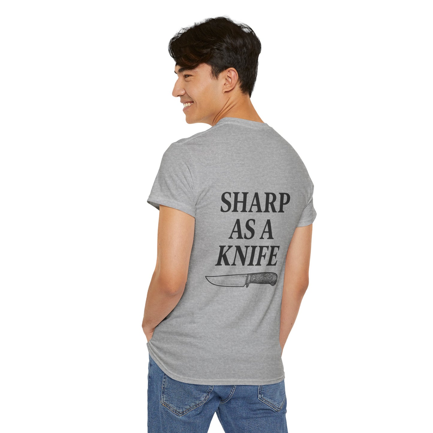 “Sharp as a Knife” shirt