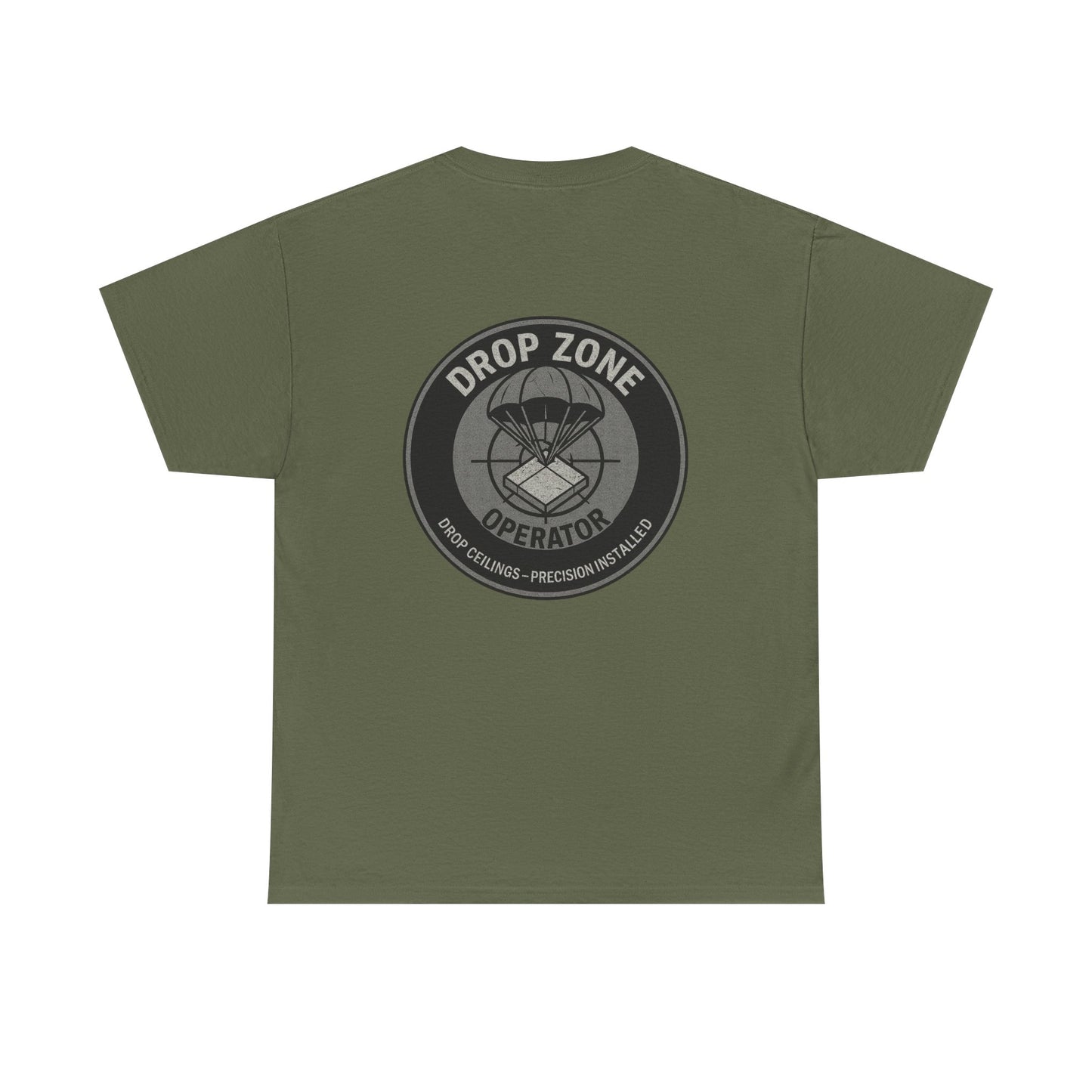 “Drop Zone Operator. Drop Ceilings-Precision Installed” military inspired shirt