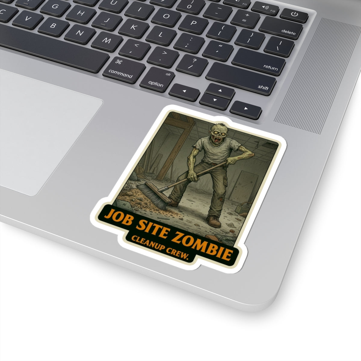 Jobsite Zombie Cleanup Crew