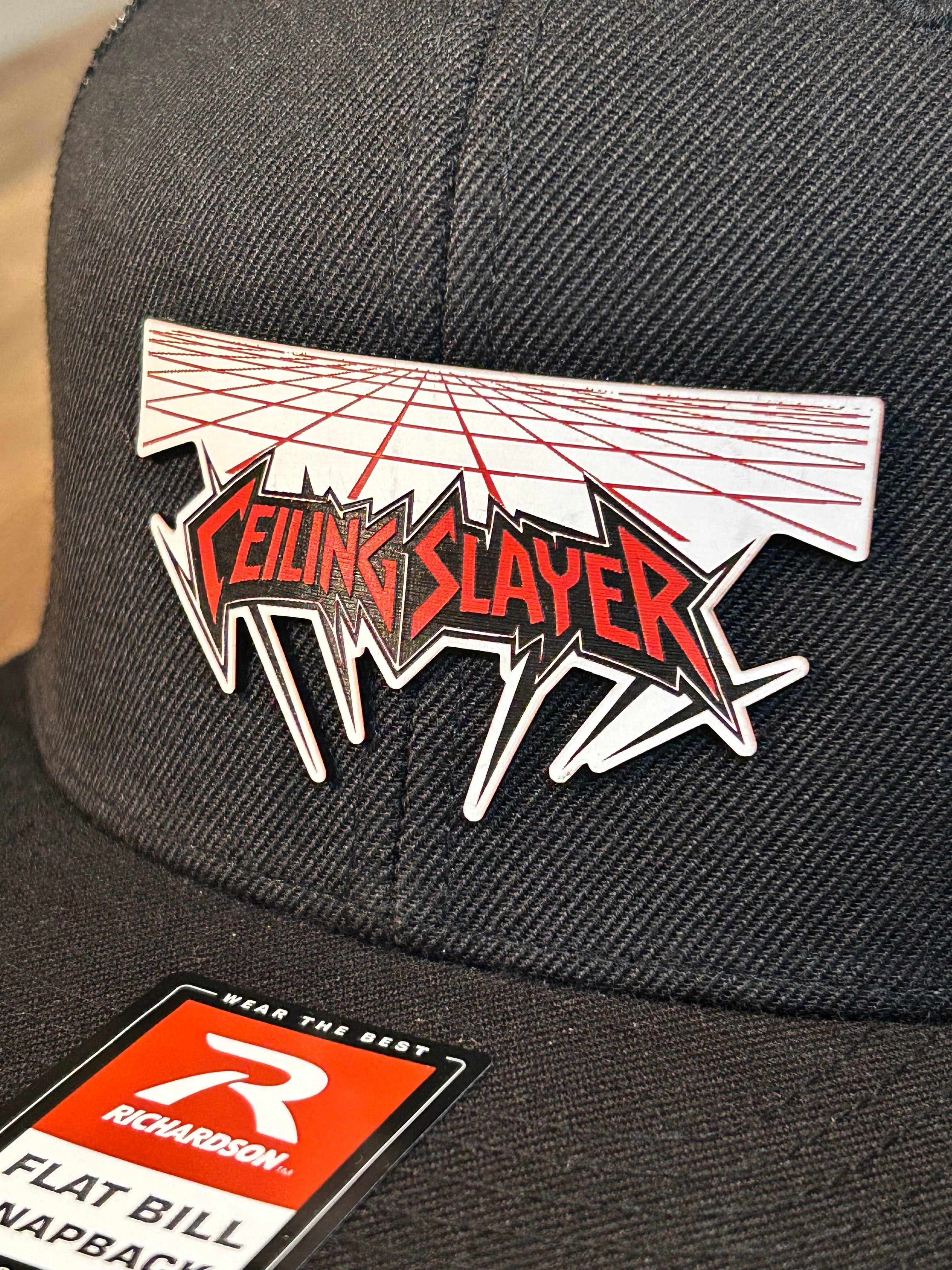 Ceiling Slayer Trucker Hat – Acrylic Patch