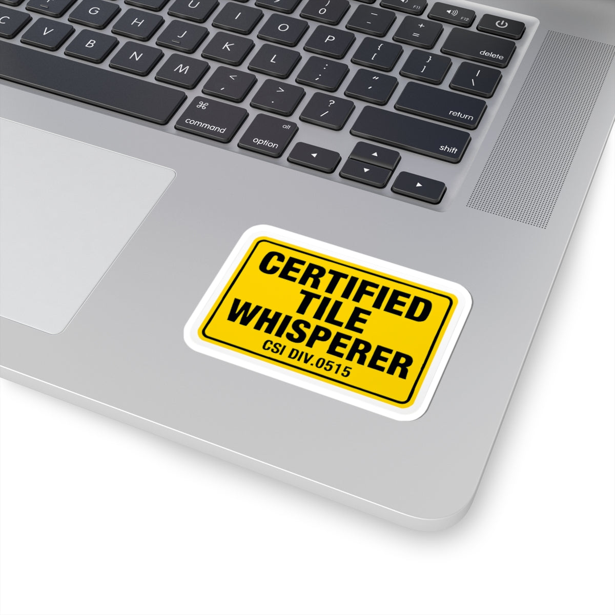 Certified Tile Whisperer - sticker - Safety Warning Design
