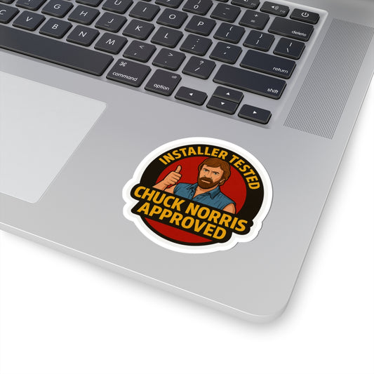 “Installer Tested. Chuck Norris Approved” with thumbs up approval - Sticker