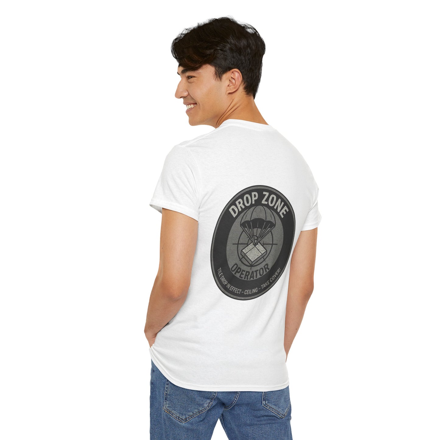 “Drop Zone Operator. Tile drop in effect. Ceiling. Take cover!" - Military Style shirt