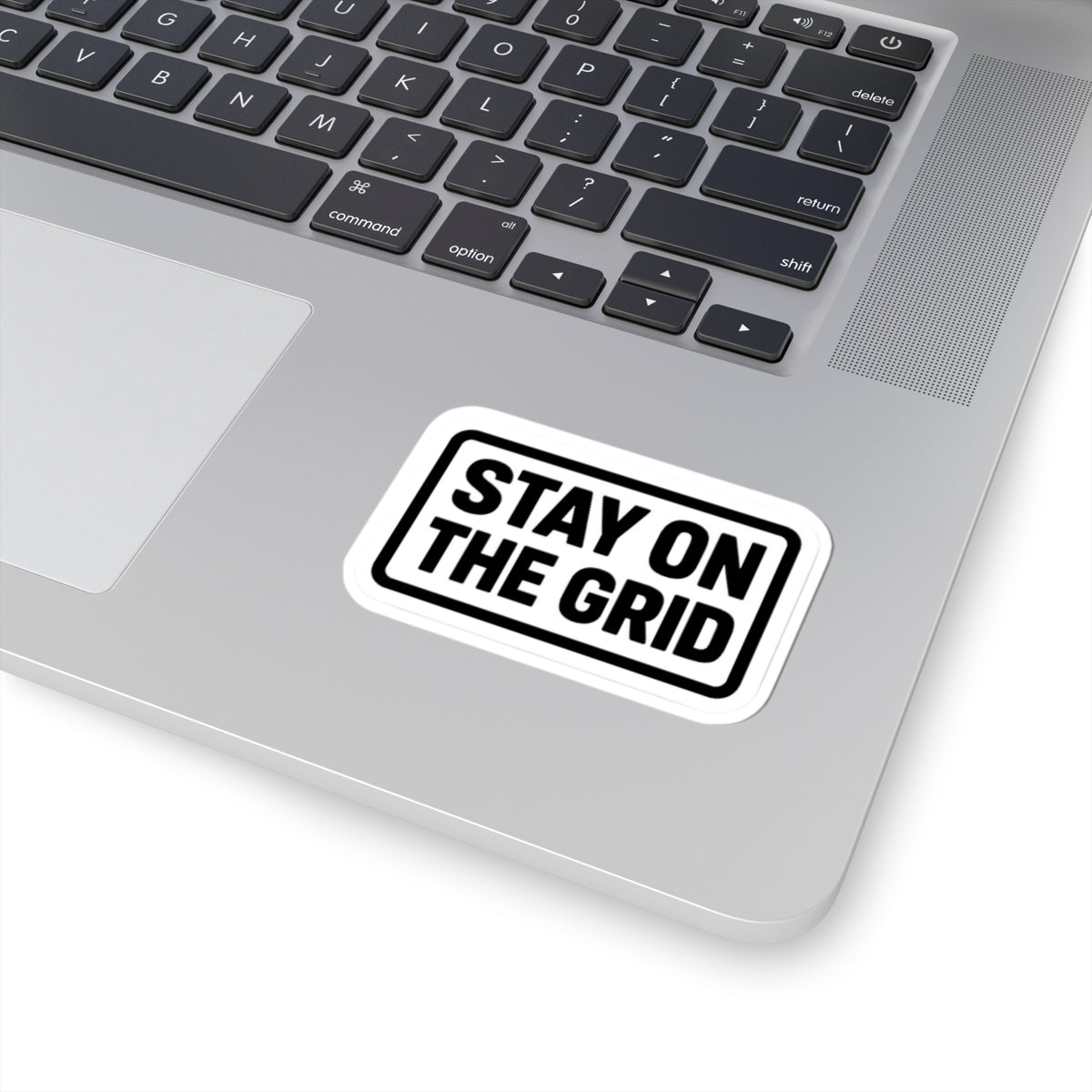 “Stay on the Grid” kiss-cut sticker