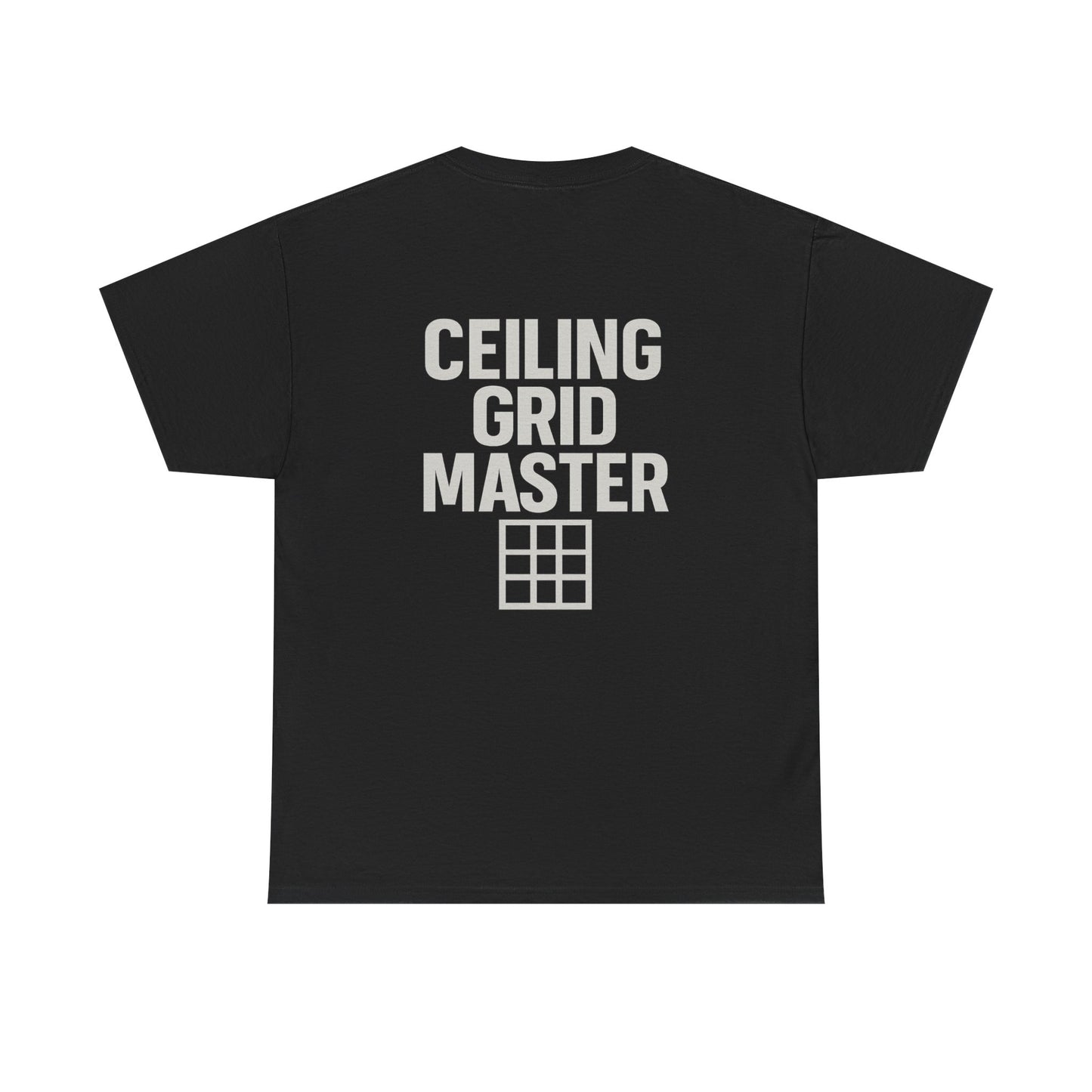 “Ceiling Grid Master” shirt