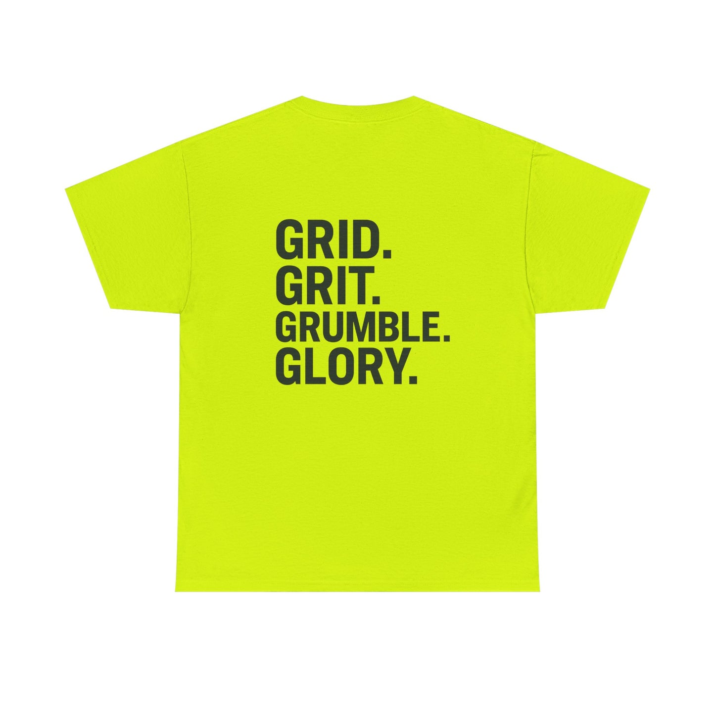 “Grid. Grit. Grumble. Glory.” Safety Colors Tee