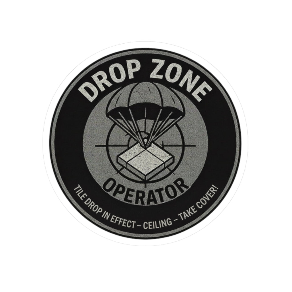 “Drop Zone Operator” version 2, take cover! kiss-cut sticker, military inspired