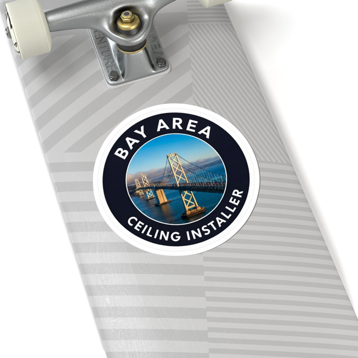 Bay Area Ceiling Installer with Bay Bridge - sticker