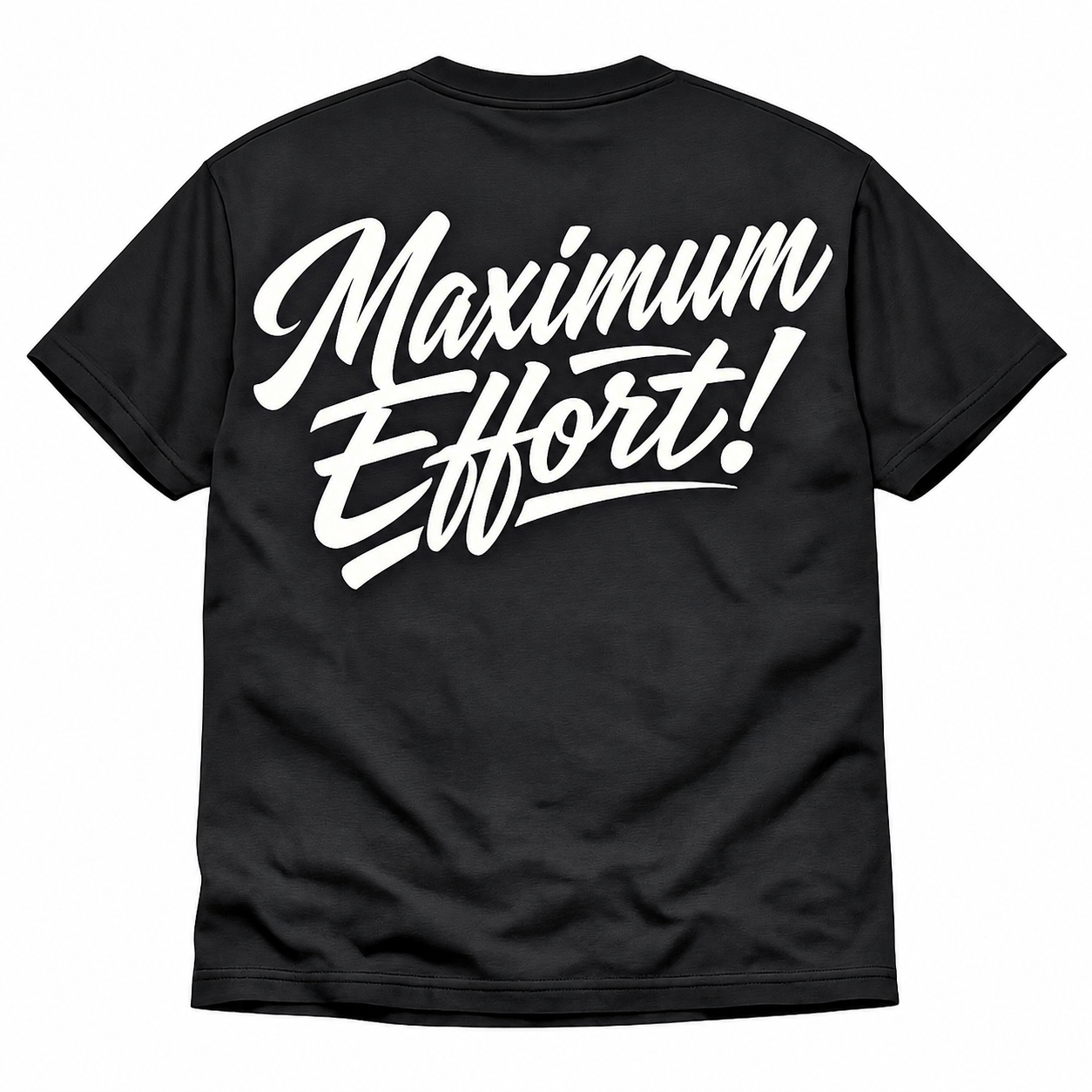 Maximum Effort! Tee