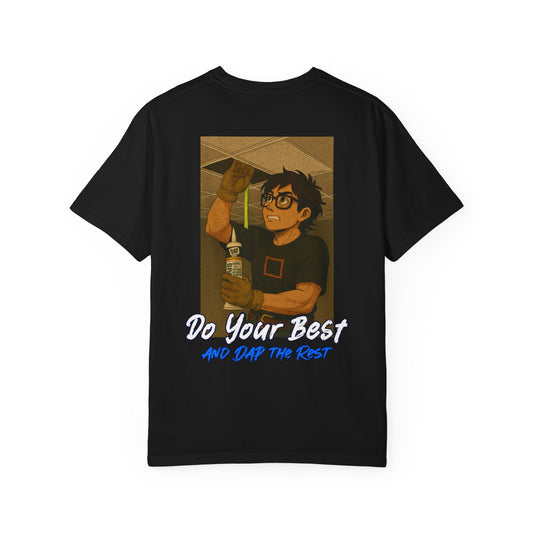 "Do your best and DAP the rest!" t-shirt