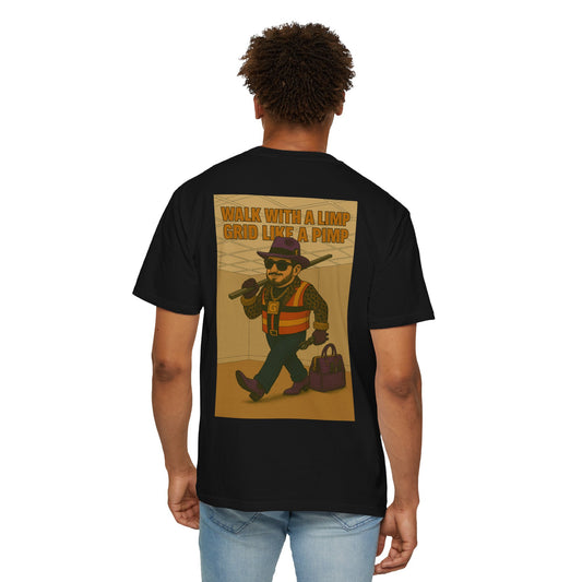 "Walk with a limp, Grid like a Pimp" shirt ( shout out to Grid Kidz )