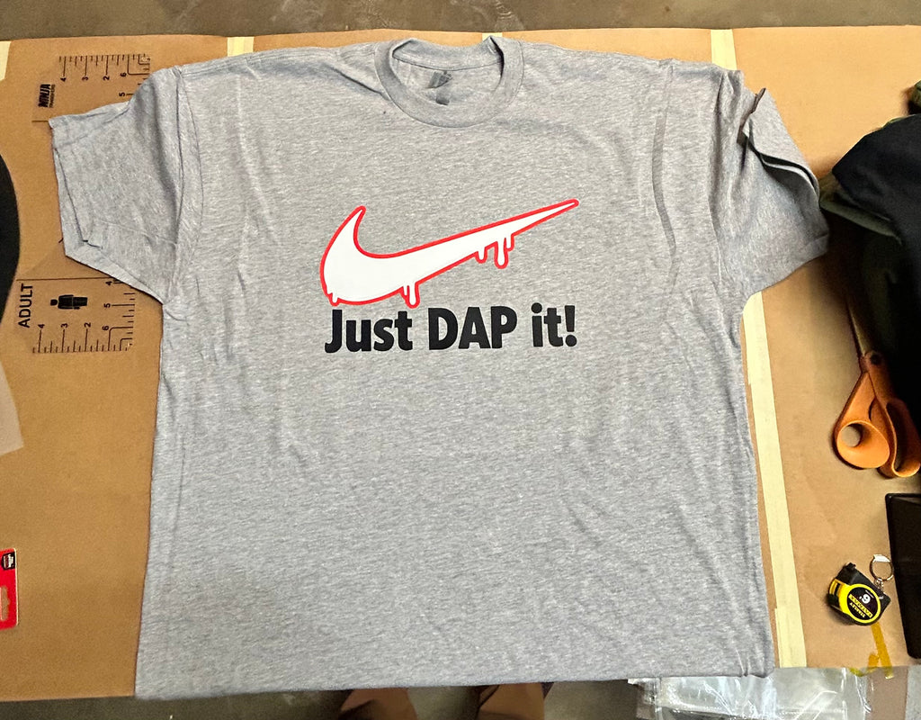 “Just DAP it!” Shirt