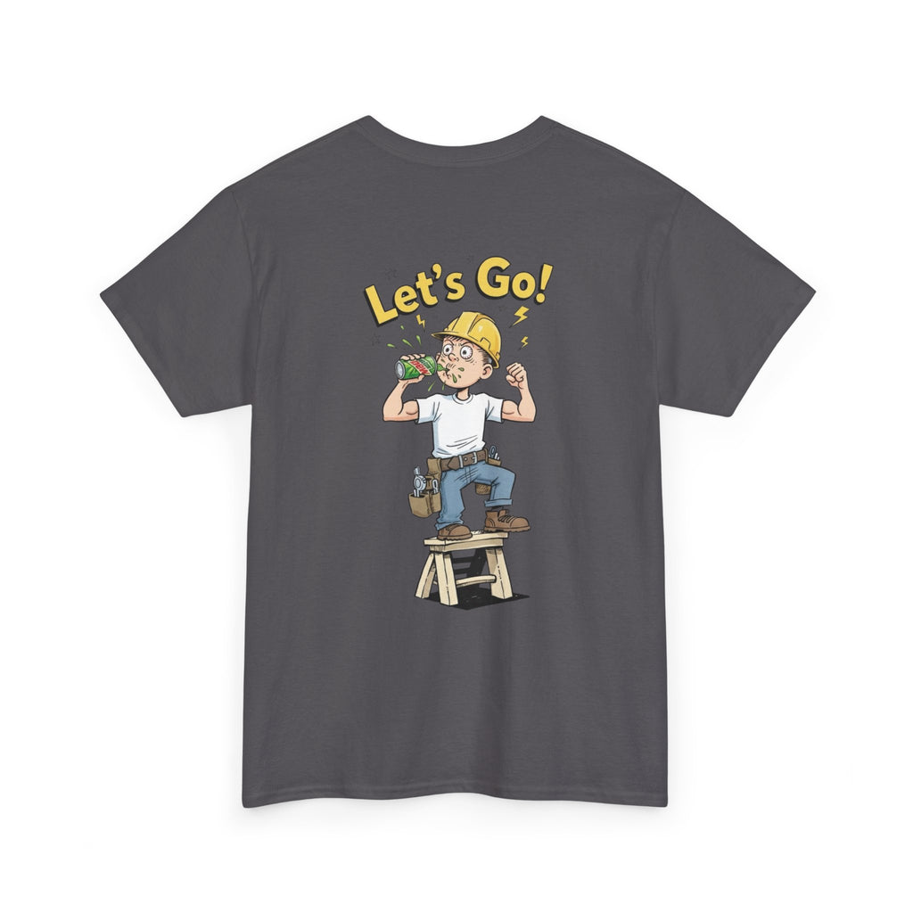 Let’s Go! Jacked Up on Mtn Dew - Shirt