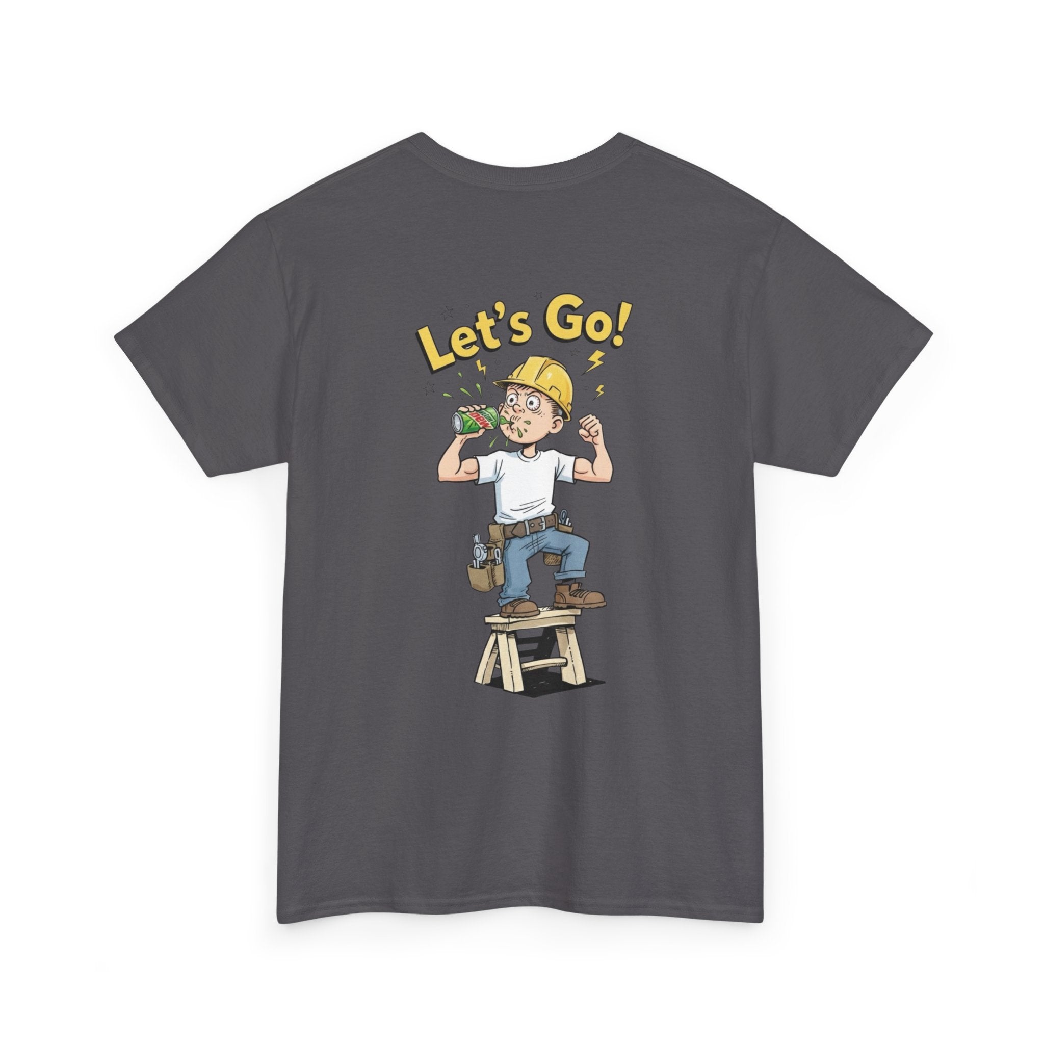 Let’s Go! Jacked Up on Mtn Dew - Shirt