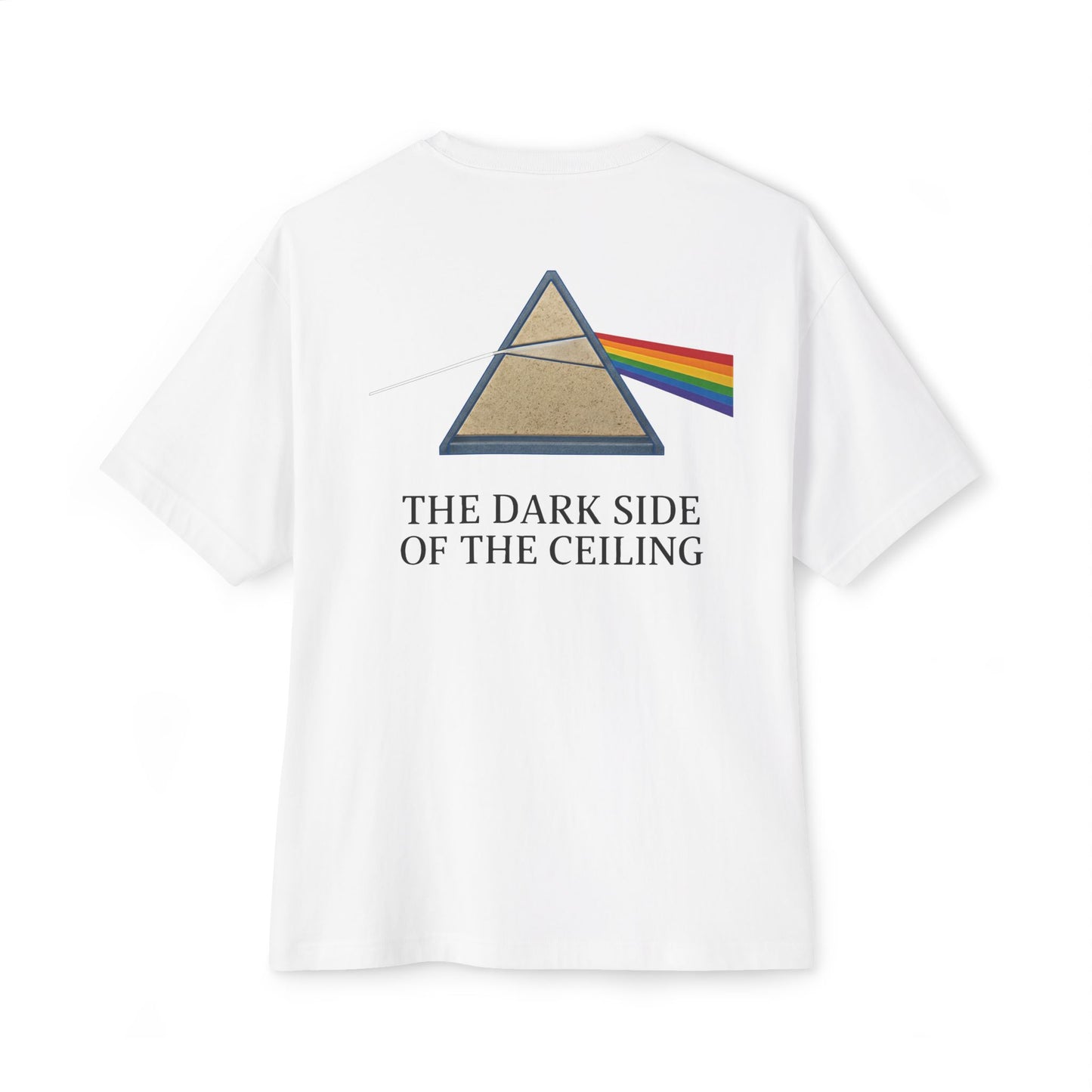 The Dark Side of the Ceiling Tee