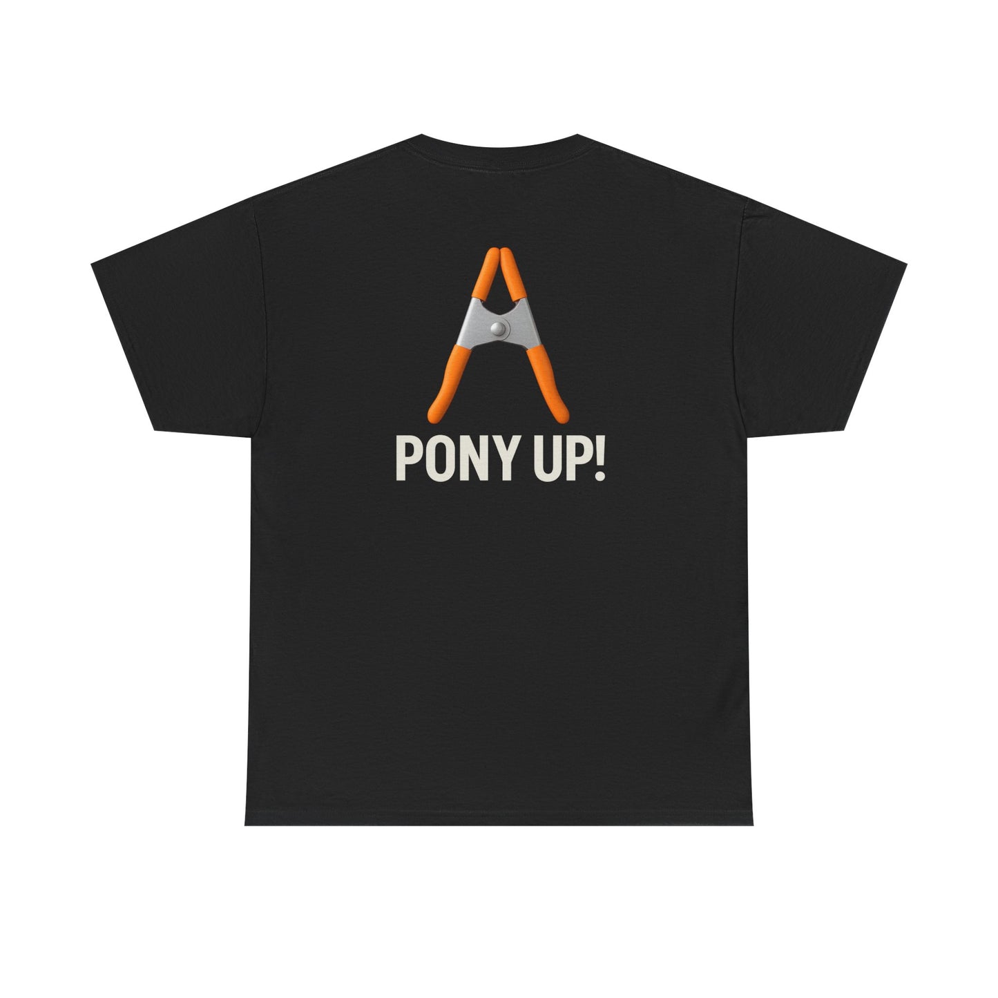 “Pony Up!” Tee