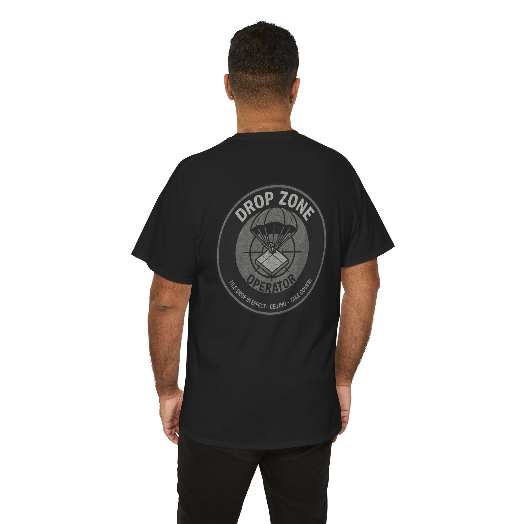 “Drop Zone Operator. Tile drop in effect." Military inspired shirt
