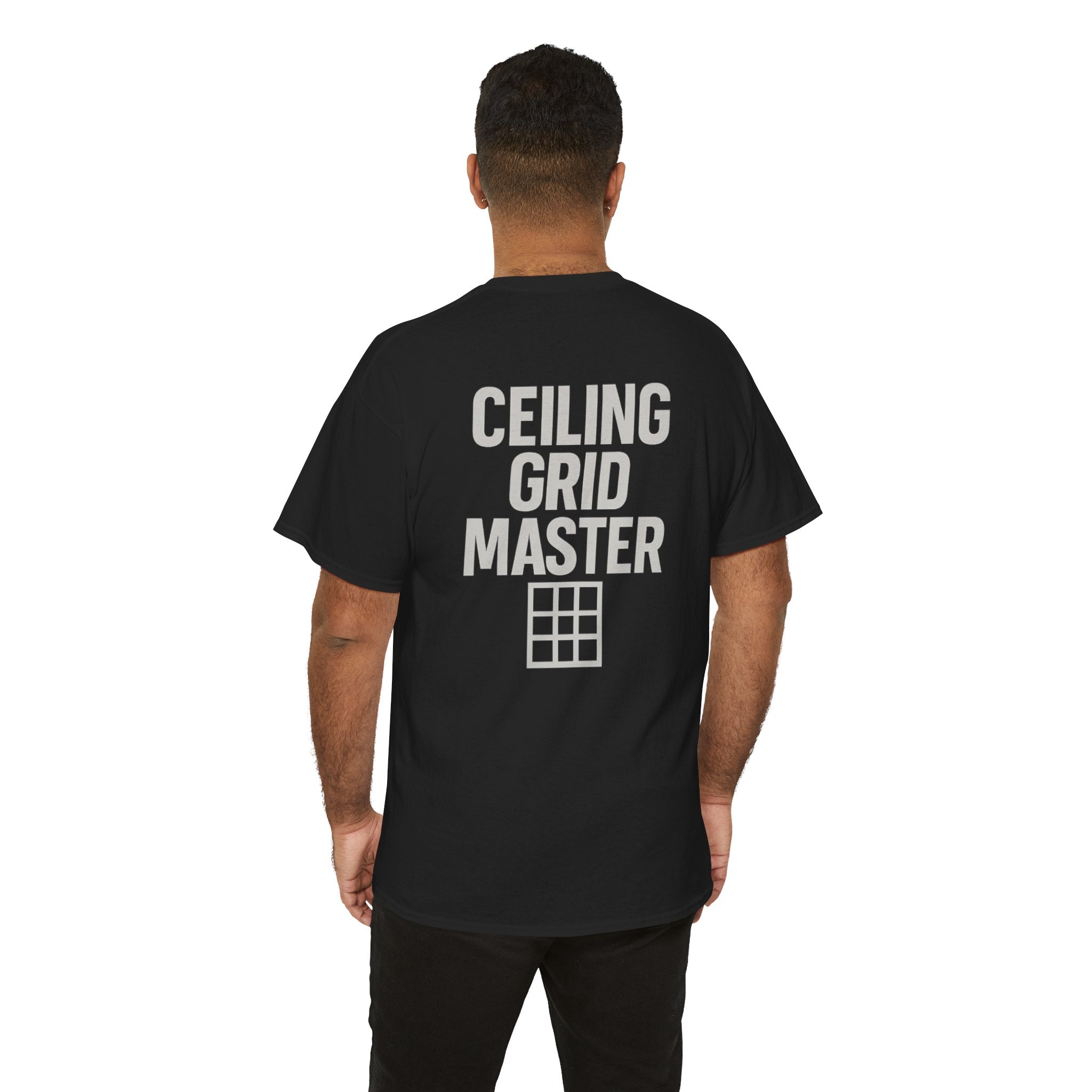 “Ceiling Grid Master” shirt