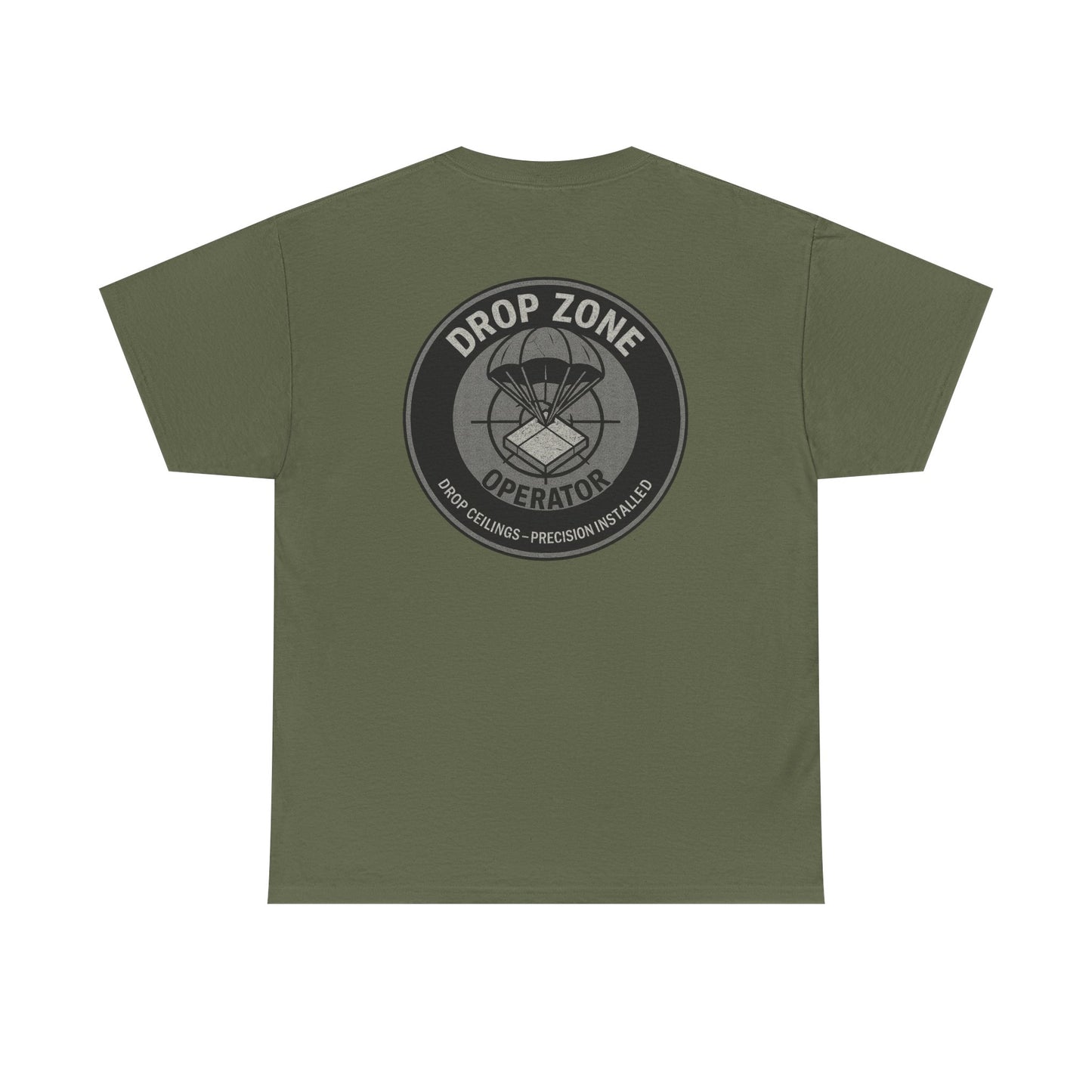 “Drop Zone Operator. Drop Ceilings-Precision Installed” military inspired shirt