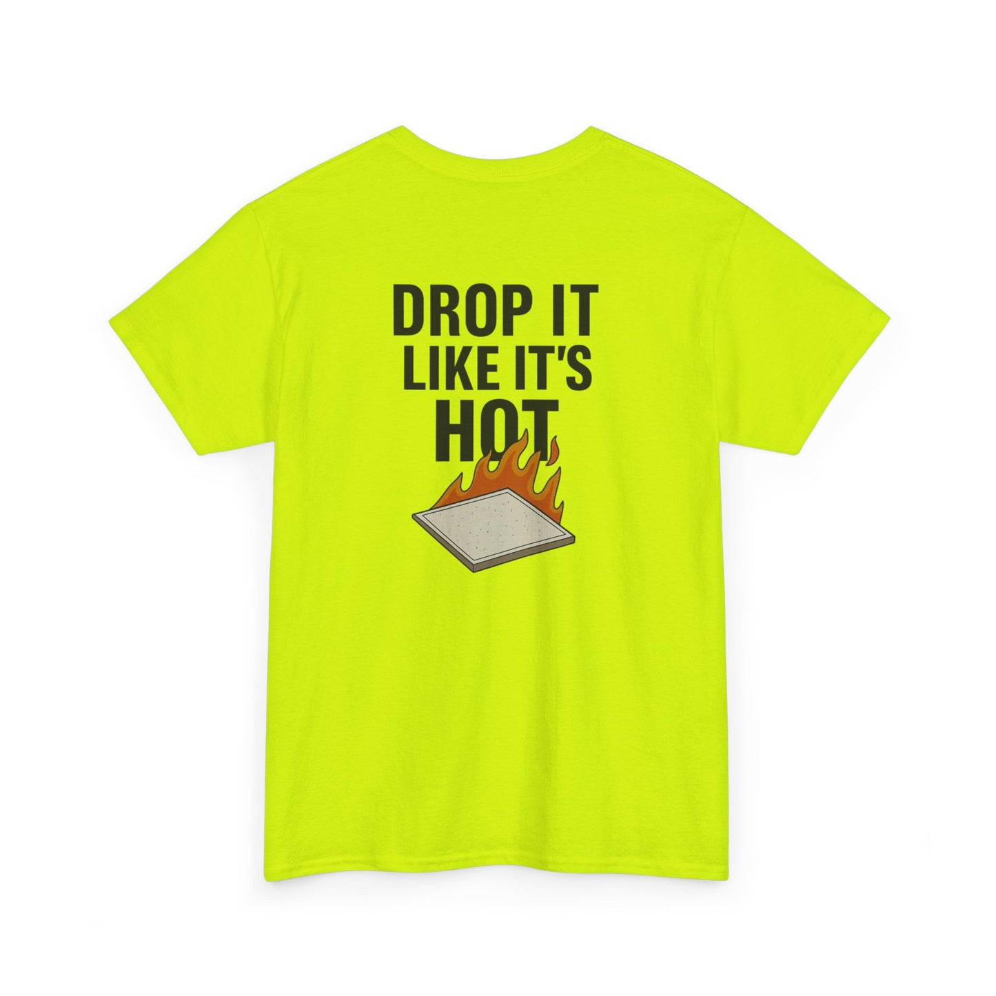 “Drop It Like It’s Hot” – Ceiling Tile Tee