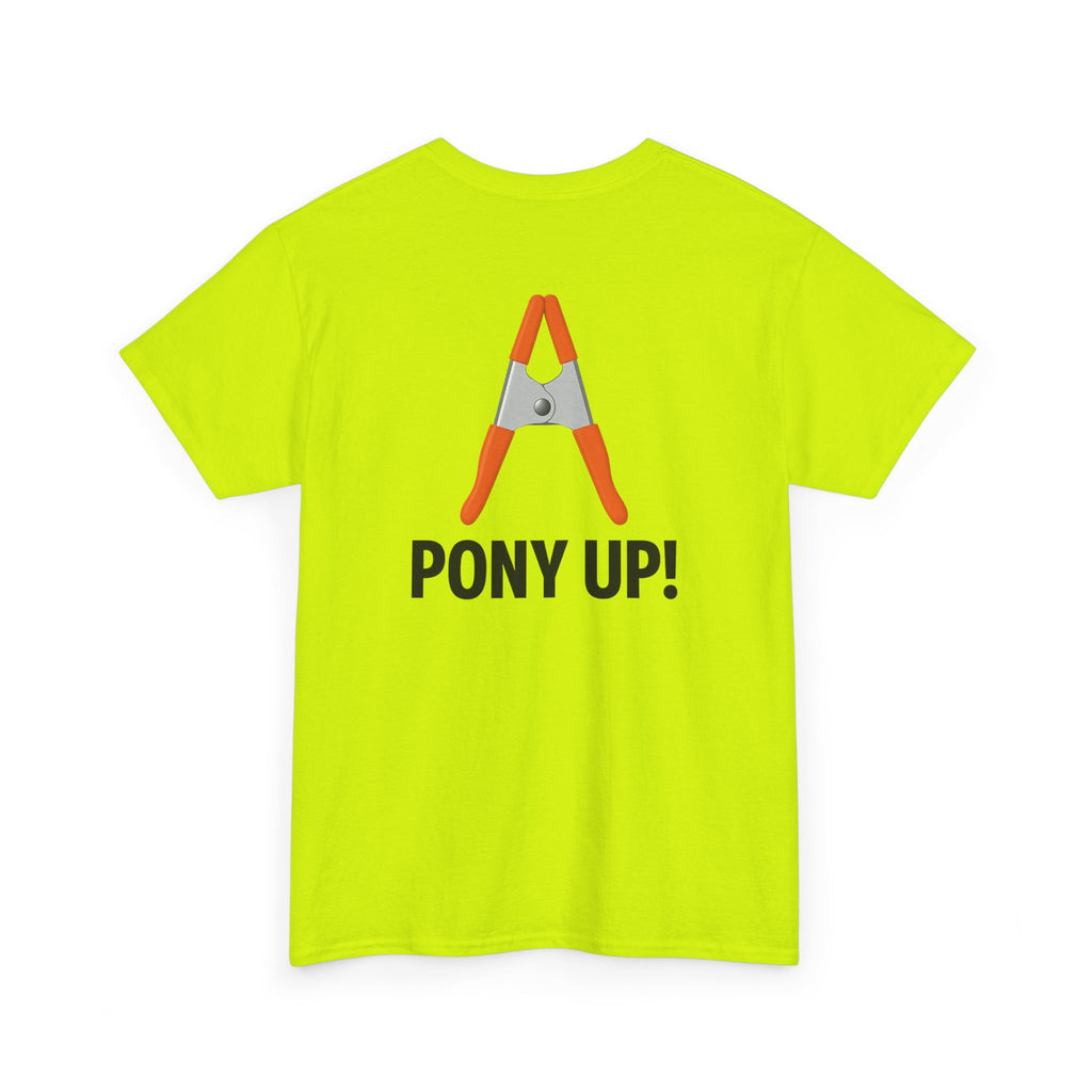 “Pony Up!” Shirt