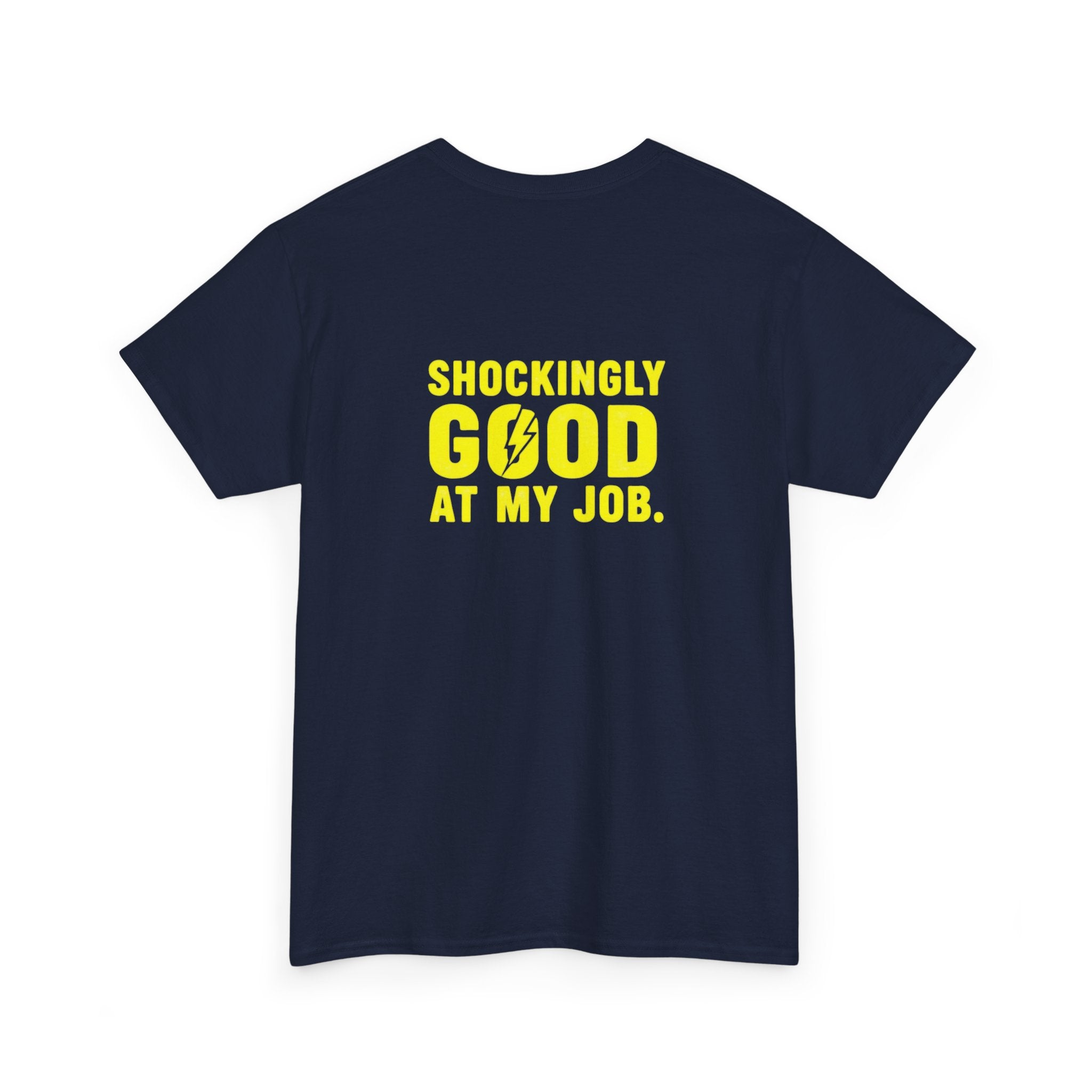 Shockingly Good at my Job
