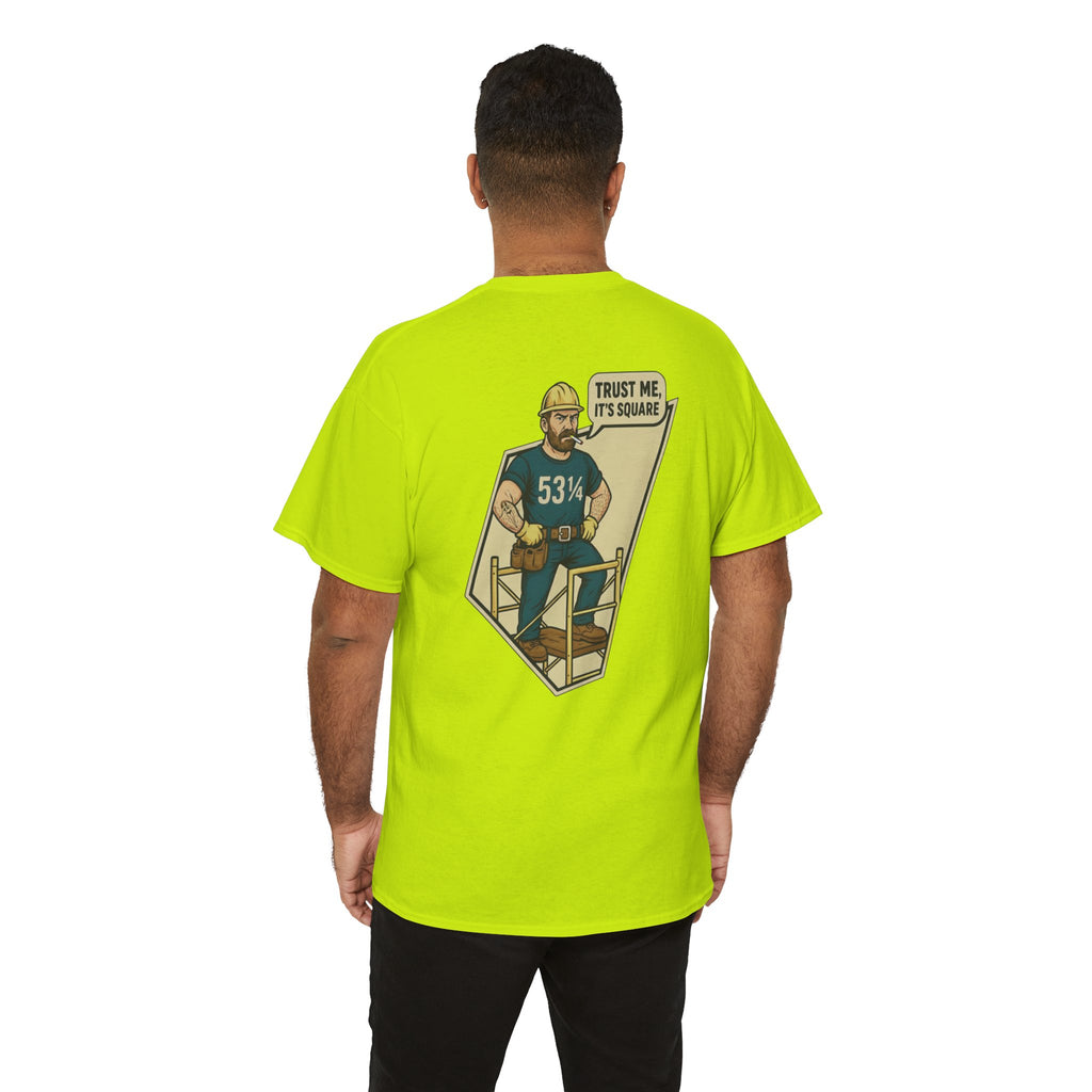 “Trust Me, It’s Square” – 53¼” shirt