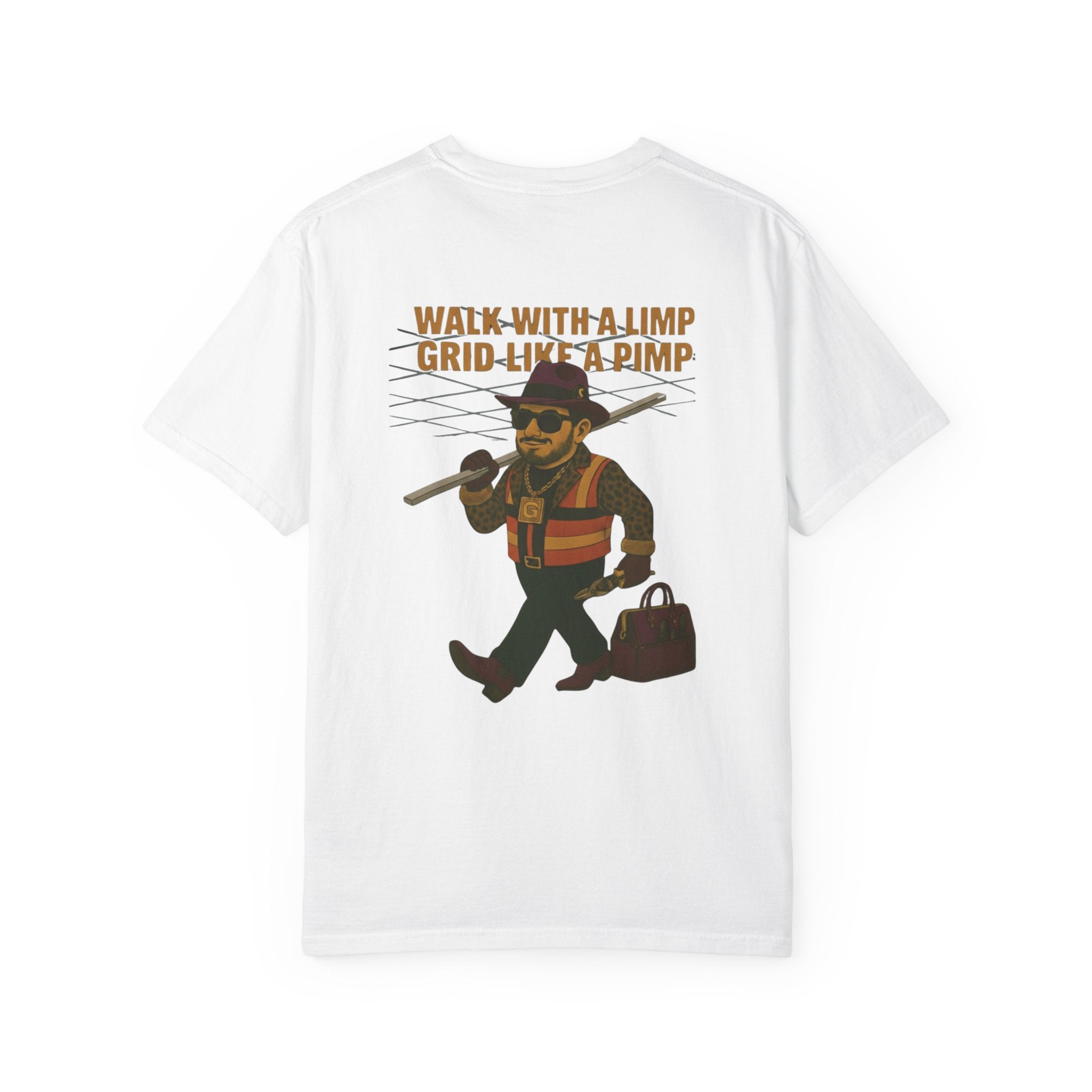 "Walk with a limp, Grid like a Pimp" shirt