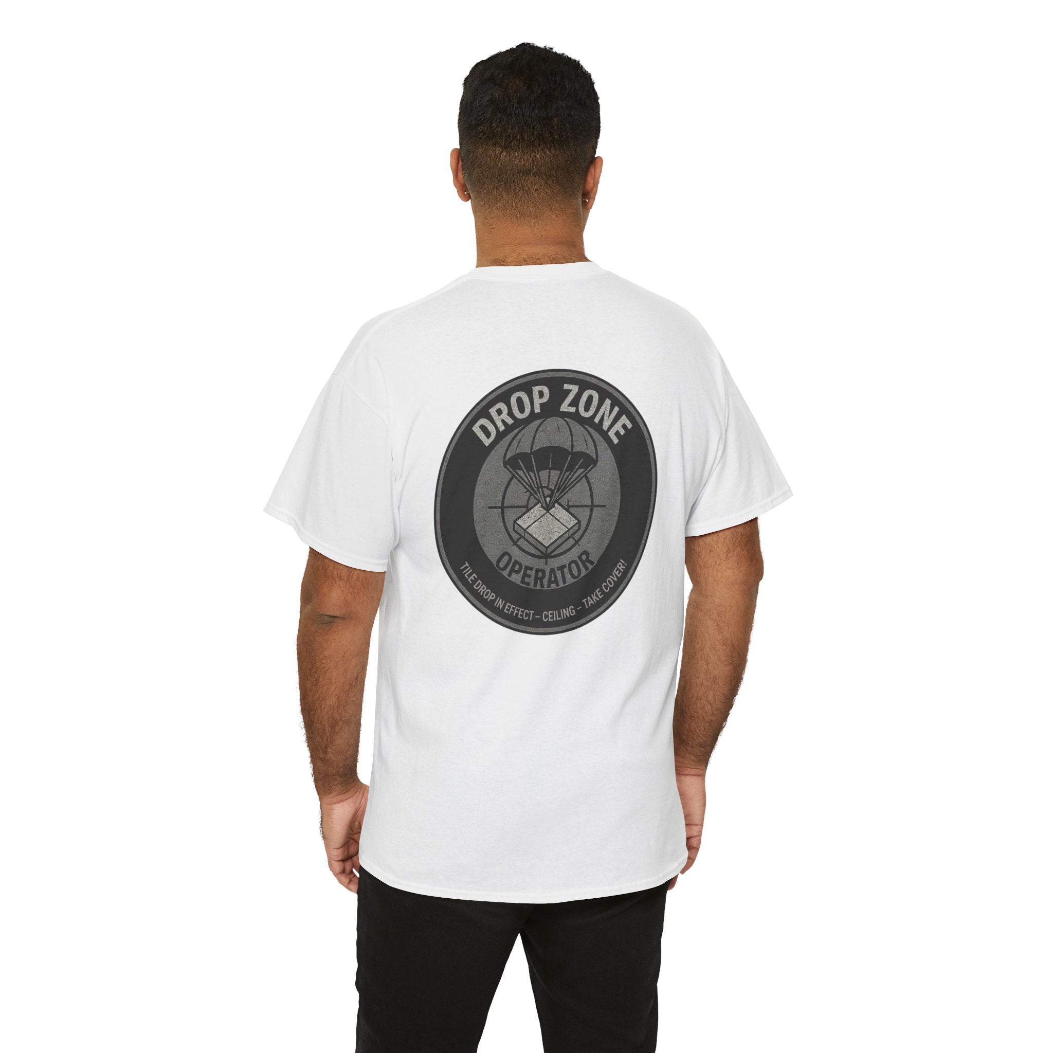 “Drop Zone Operator. Tile drop in effect." Military inspired shirt